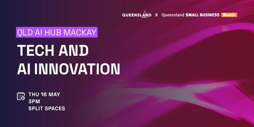 QLD AI Hub Mackay: Tech and AI Innovation Networking Event