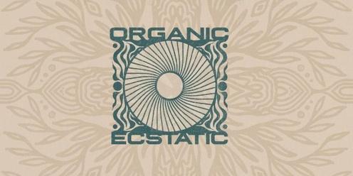 Organic Ecstatic ft. Chris Berry (USA)