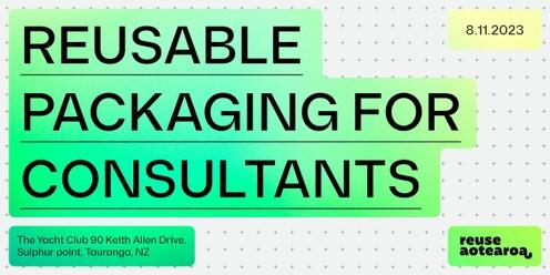 Reusable Packaging for Consultants
