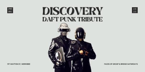 Bridge Saturdays Feat. DISCOVERY DAFT PUNK (Tribute) 