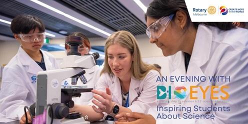 An Evening with BioEyes at  Monash University - Inspiring students about science