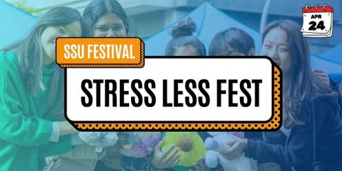Stress Less Fest