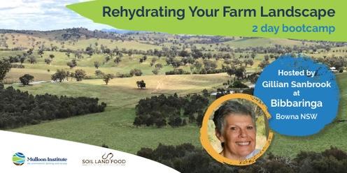 Rehydrating Your Farm Landscape 2 Day Bootcamp - Bibbaringa, May 2023
