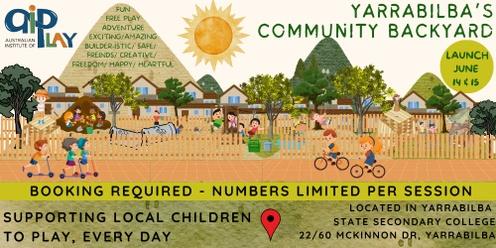 Community Backyard Launch Event - Yarrabilba - June 14 & 15