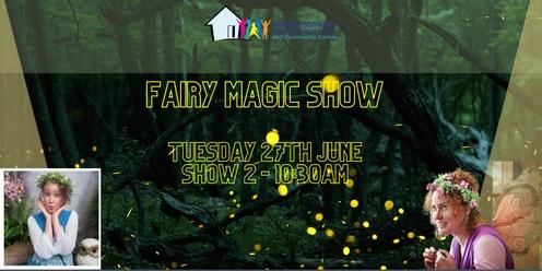 Fairy Magic Show 2
