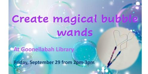 Magical Bubble Wands at Goonellabah Library