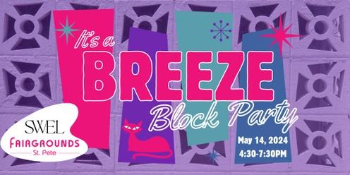 Breeze Block Party