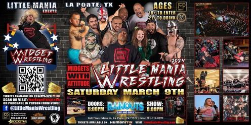 La Porte, TX - Midgets With Attitude: Little Mania Rips Through the Ring!