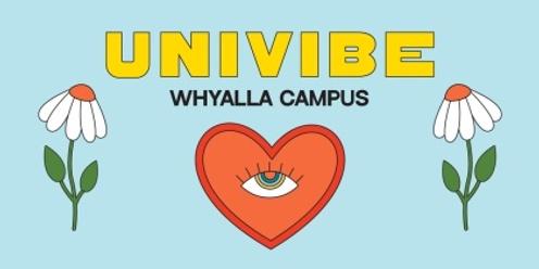2024 UniSA Whyalla Campus UniVibe Event
