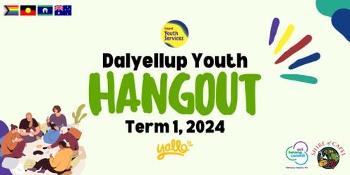 Dalyellup Youth Hangout Term 1 2024