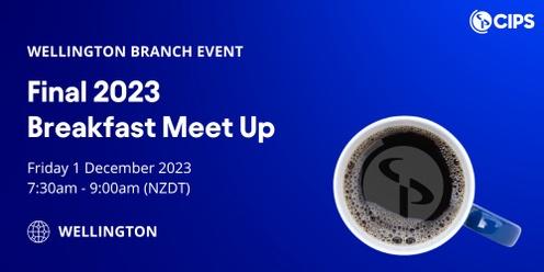Wellington Branch - Final 2023 Breakfast Meet Up 