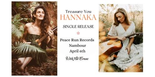 Treasure You Single Release - Hannaka live at Peace Run Records