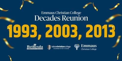 Emmaus Old Scholars' Reunion - Class of 1993, 2003, 2013