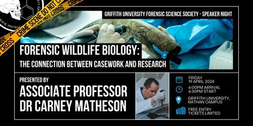 GUFSS Speaker Night - Forensic Wildlife Biology