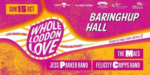 Whole Loddon Love: Baringhup