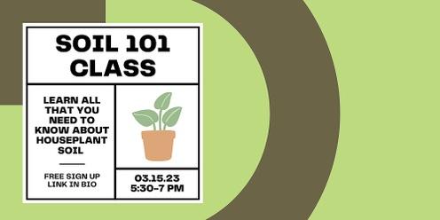 Soil 101 Class