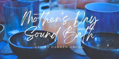 Mother's Day Sound Bath 