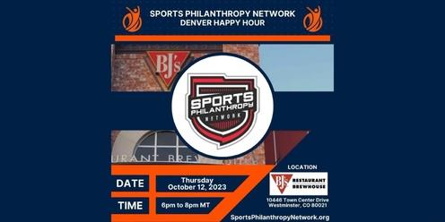 Sports Philanthropy Network Colorado Happy Hour (10-12-23)