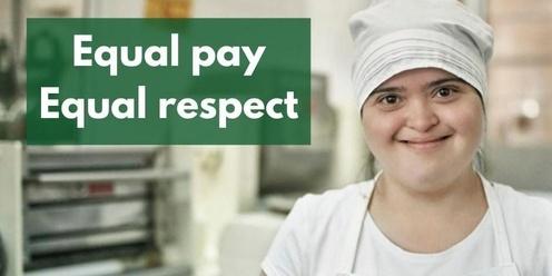 Equal Pay, Equal Respect - increasing employment opportunities for people with an intellectual disability 