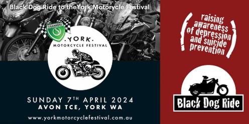 York Motorcycle Festival - WA - Black Dog Ride 2024