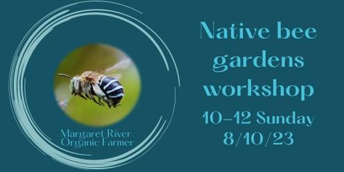 Native Bee Gardens workshop
