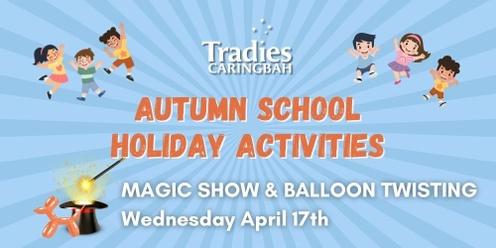 Tradies Caringbah Magic Show and Balloon Twisting
