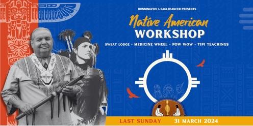 Runningfox & EagleDancer's Native American Workshop Mar 31