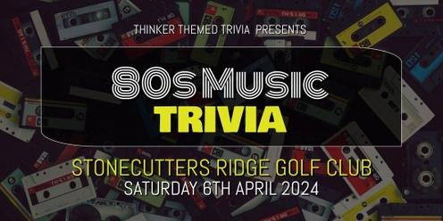 80s Music Trivia - Stonecutters Ridge Golf Club