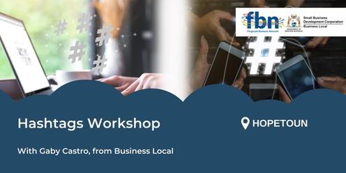 HOPETOUN Business Local: Hashtags Workshop