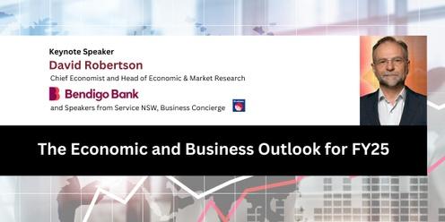 The Economic and Business Outlook for FY25