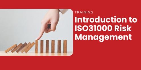 Introduction to ISO31000 Risk Management