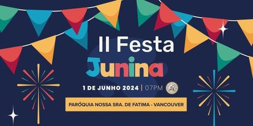 II FESTA JUNINA - Our Lady of Fatima Vancouver (OLOF) 2024