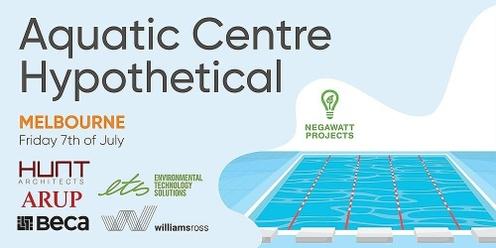 Aquatic Centre Hypothetical - Melbourne