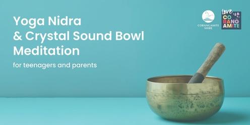 Yoga Nidra and Crystal Sound Bowl Meditation - Camperdown