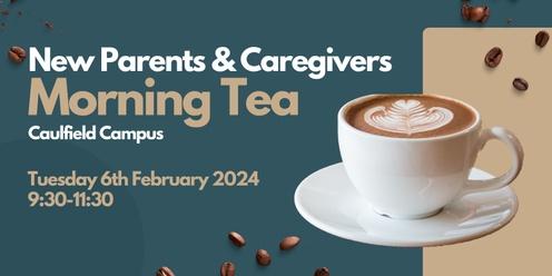 New Parents and Caregivers Morning Tea - Caulfield Campus