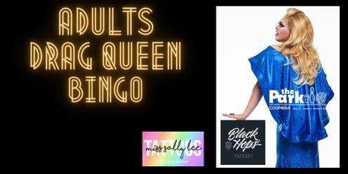 Adults Only Drag Queen Bingo - FEBRUARY