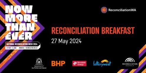 Reconciliation Breakfast Boorloo/Perth | National Reconciliation Week 2024