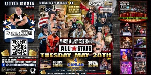 Libertyville, IL - Micro Wrestling All * Stars: Little Mania Tears Through the Arena!