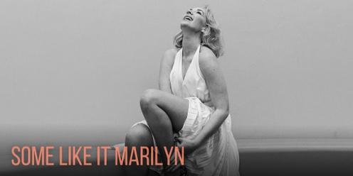 Some Like It Marilyn - August 2024 - Mill Theatre at Dairy Road 