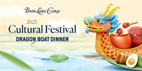 2023 Cultural Festival - Dragon Boat Dinner