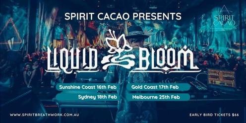 Sydney | SPIRIT CACAO DANCE PARTY + LIQUID BLOOM | Sunday 18 February