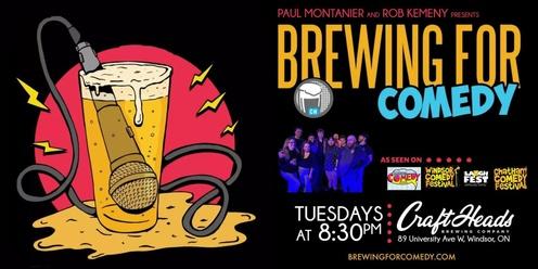 Brewing For Comedy Tuesdays at windsor comedy club