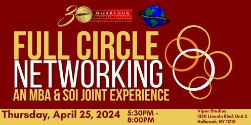Full Circle Networking - an MBA & SOI Experience!