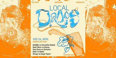 Local Drops ▬ Public Holiday Eve
