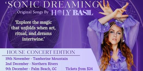'Sonic Dreaming' House Concert - Northern Rivers