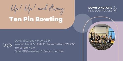 This Event Has Been Cancelled: Up Up & Away Bowling (For Ages 6-17 with Down syndrome and their Families/Carers) 