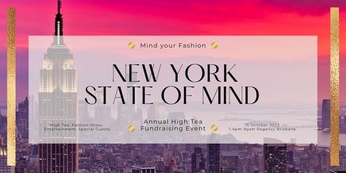 Mind your Fashion Annual High Tea 2023 - New York state of Mind