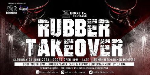 BootCo Presents: Rubber Takeover