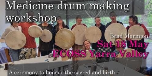 Medicine Drum Making Workshop_Ecoss Yarra Valley