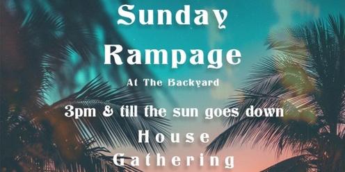 Sunday Rampage at the backyard